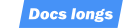 DOCUMENTS LONGS